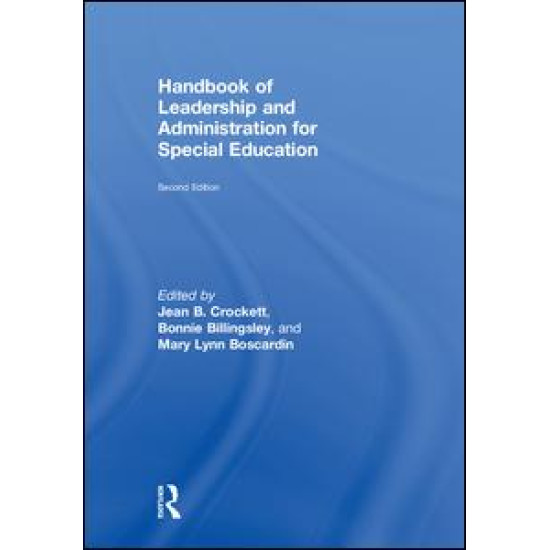 Handbook of Leadership and Administration for Special Education