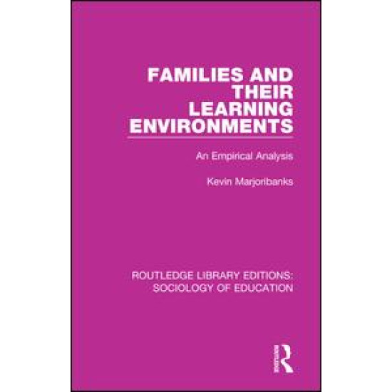 Families and their Learning Environments