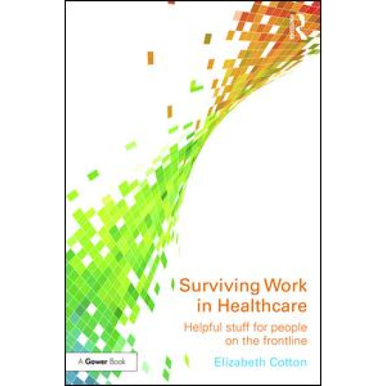 Surviving Work in Healthcare