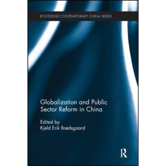 Globalization and Public Sector Reform in China