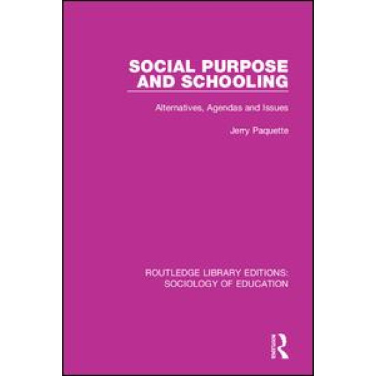 Social Purpose and Schooling