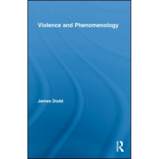 Violence and Phenomenology