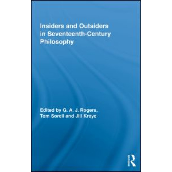 Insiders and Outsiders in Seventeenth-Century Philosophy