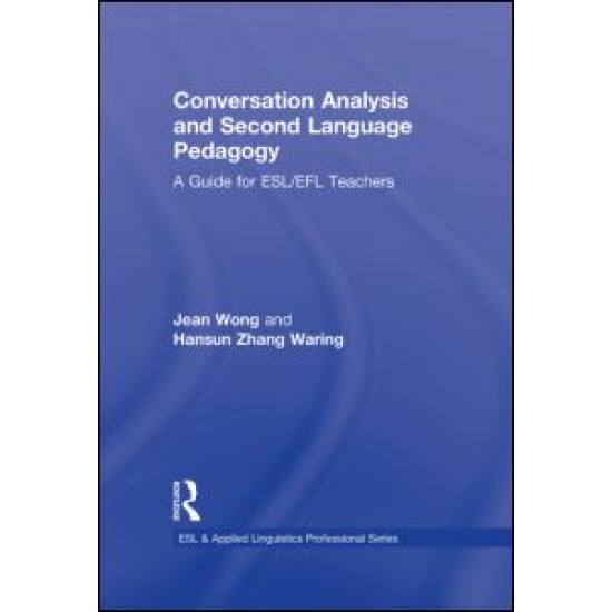 Conversation Analysis and Second Language Pedagogy