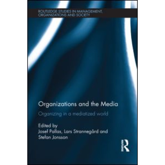 Organizations and the Media