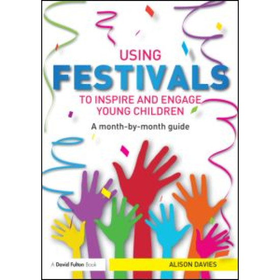 Using Festivals to Inspire and Engage Young Children