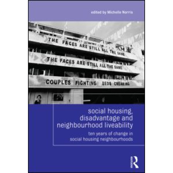 Social Housing, Disadvantage, and Neighbourhood Liveability