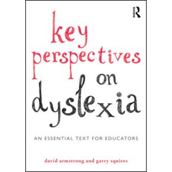 Key Perspectives on Dyslexia