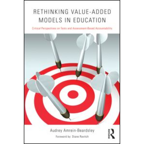 Rethinking Value-Added Models in Education