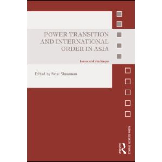 Power Transition and International Order in Asia