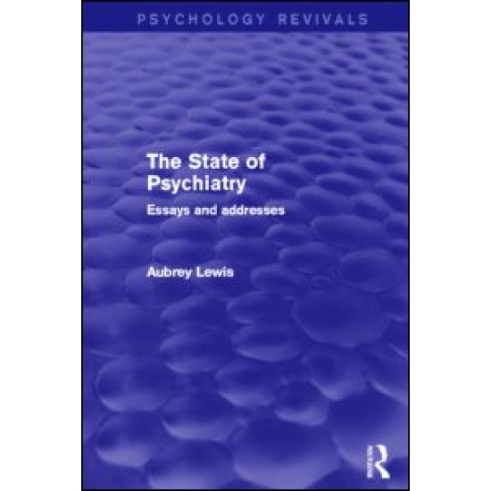 The State of Psychiatry (Psychology Revivals)