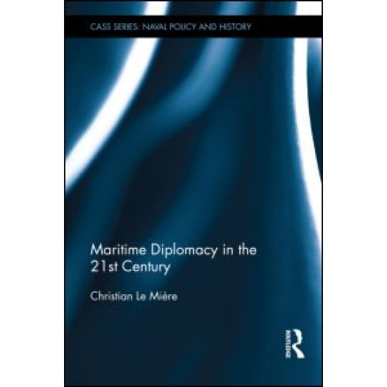 Maritime Diplomacy in the 21st Century