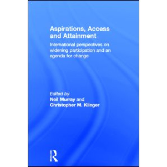 Aspirations, Access and Attainment