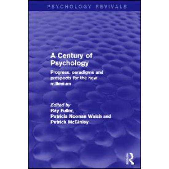 A Century of Psychology (Psychology Revivals)