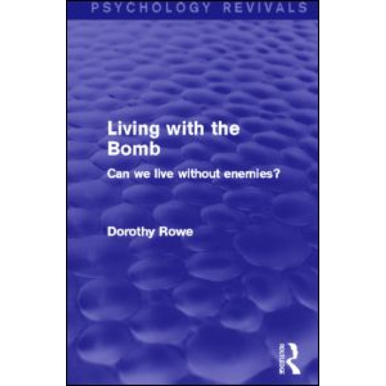Living with the Bomb (Psychology Revivals)
