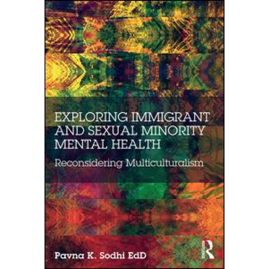 Exploring Immigrant and Sexual Minority Mental Health