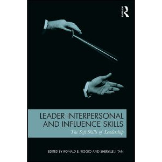 Leader Interpersonal and Influence Skills