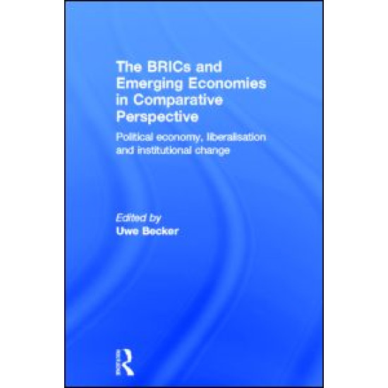 The BRICs and Emerging Economies in Comparative Perspective