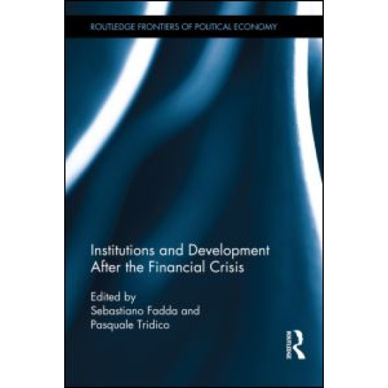 Institutions and Development After the Financial Crisis
