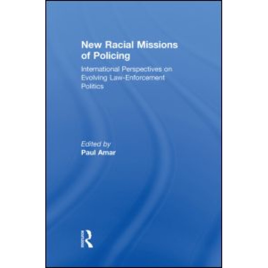 New Racial Missions of Policing