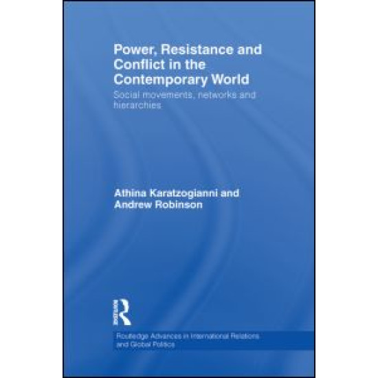 Power, Resistance and Conflict in the Contemporary World