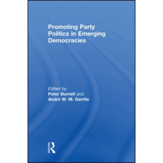 Promoting Party Politics in Emerging Democracies