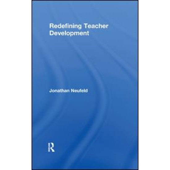 Redefining Teacher Development