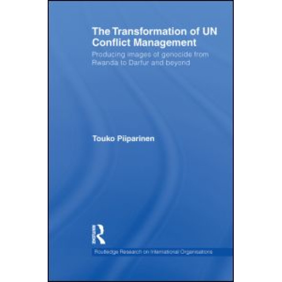 The Transformation of UN Conflict Management