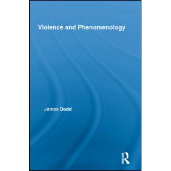 Violence and Phenomenology