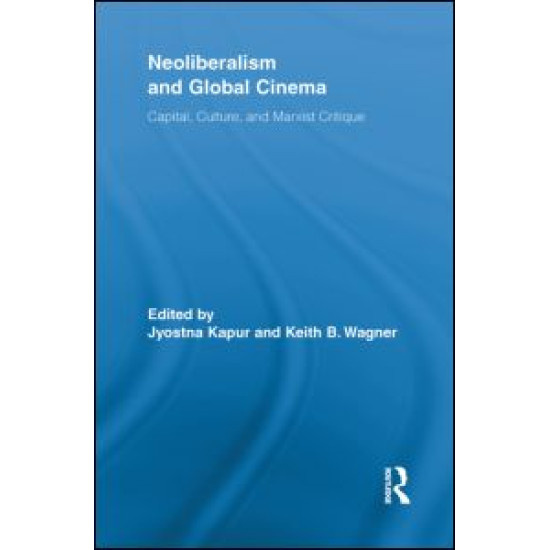 Neoliberalism and Global Cinema