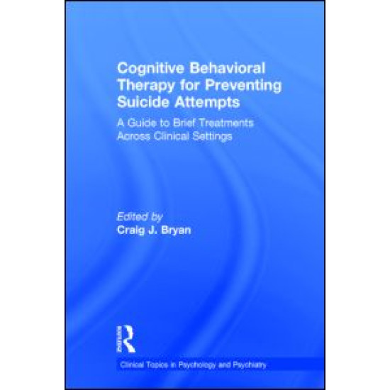 Cognitive Behavioral Therapy for Preventing Suicide Attempts