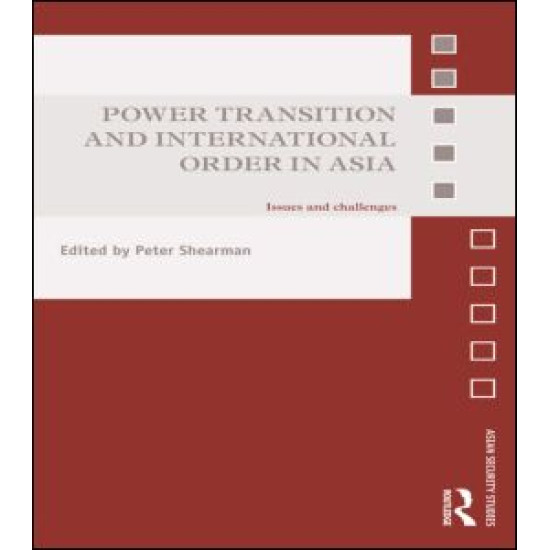 Power Transition and International Order in Asia