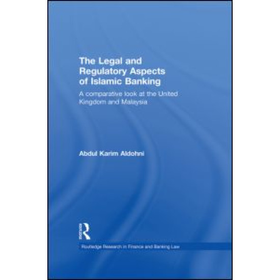 The Legal and Regulatory Aspects of Islamic Banking