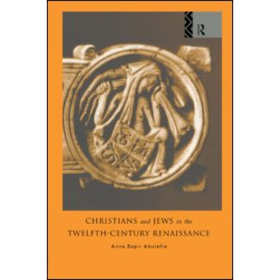 Christians and Jews in the Twelfth-Century Renaissance