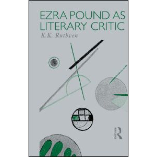 Ezra Pound as Literary Critic
