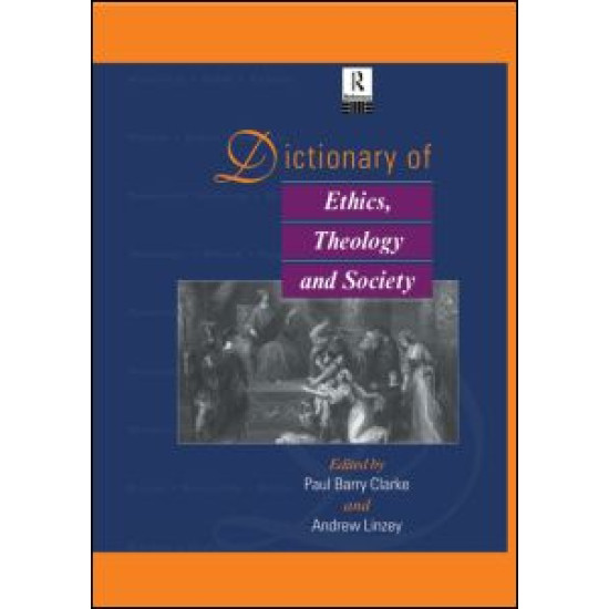 Dictionary of Ethics, Theology and Society