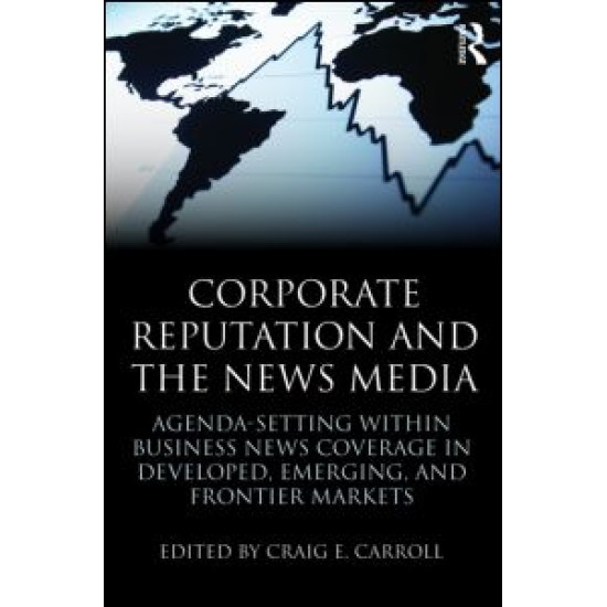 Corporate Reputation and the News Media