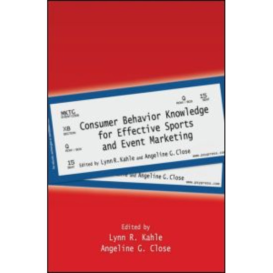 Consumer Behavior Knowledge for Effective Sports and Event Marketing