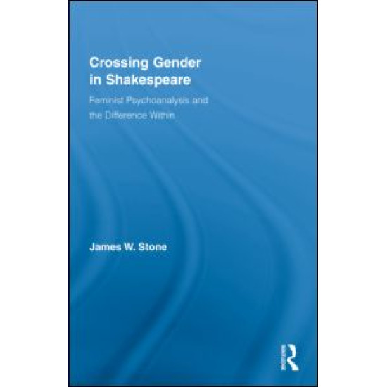 Crossing Gender in Shakespeare