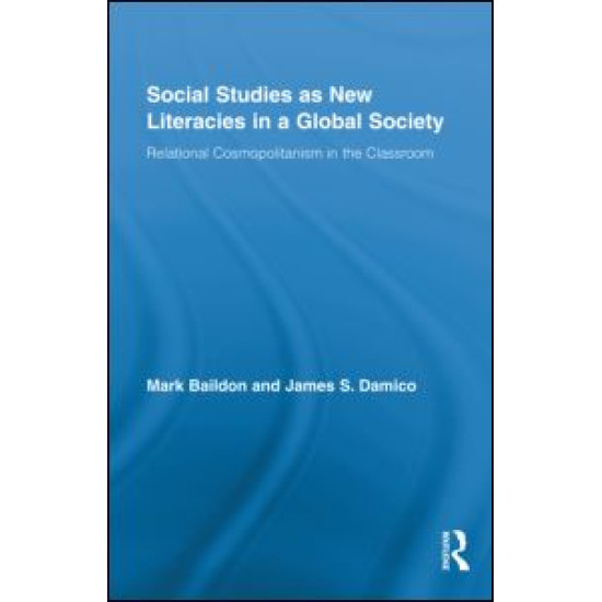 Social Studies as New Literacies in a Global Society