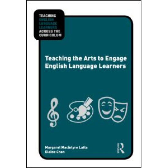 Teaching the Arts to Engage English Language Learners