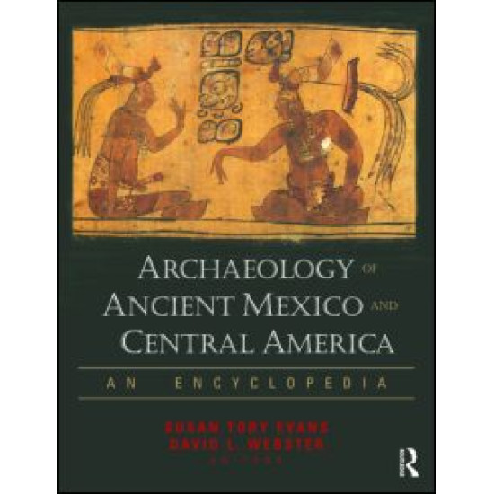 Archaeology of Ancient Mexico and Central America