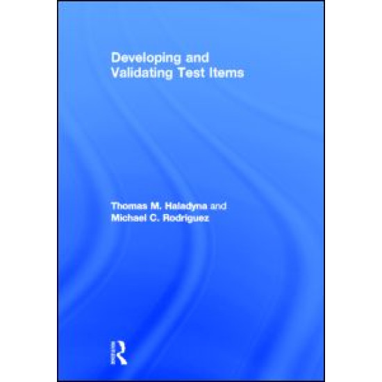 Developing and Validating Test Items