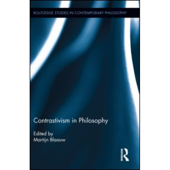 Contrastivism in Philosophy