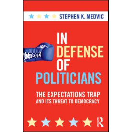 In Defense of Politicians