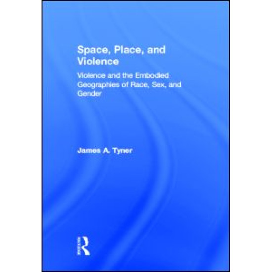 Space, Place, and Violence