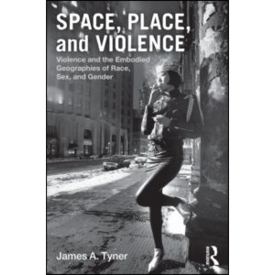 Space, Place, and Violence