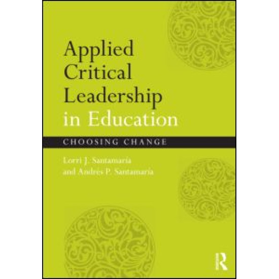 Applied Critical Leadership in Education