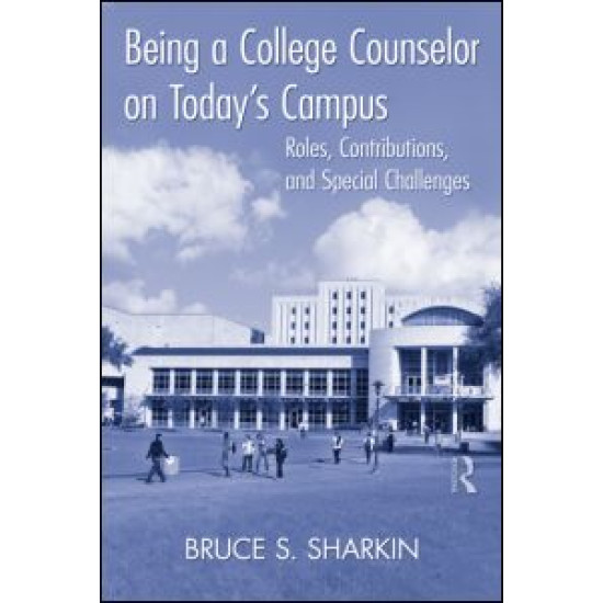 Being a College Counselor on Today's Campus