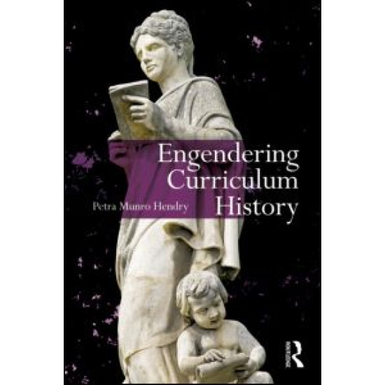 Engendering Curriculum History